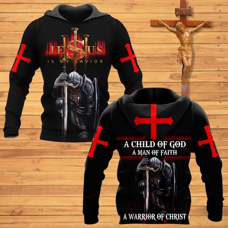 A Child Of God A Man Of Faith A Warrior Of Christ 3D Shirt Hoodie