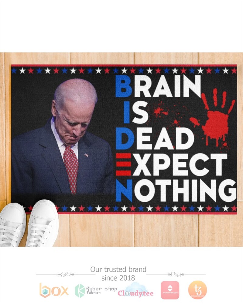 BEST Joe Biden Branin Is Dead Expect Nothing Doormat 4 BEST Joe Biden Branin Is Dead Expect Nothing Doormat2