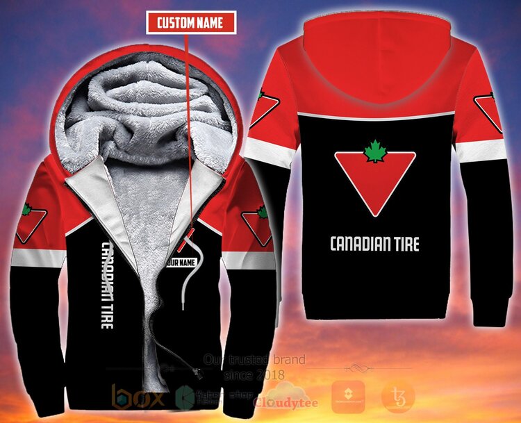 BEST Personalized Custom Canadian Tire Fleece 3D Zip Hoodie Hoodie