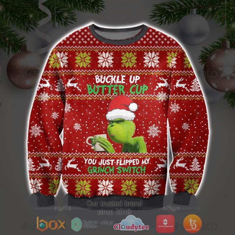 Buckle Up Buttercup You Just Flipped My Grinch Switch Christmas Sweater