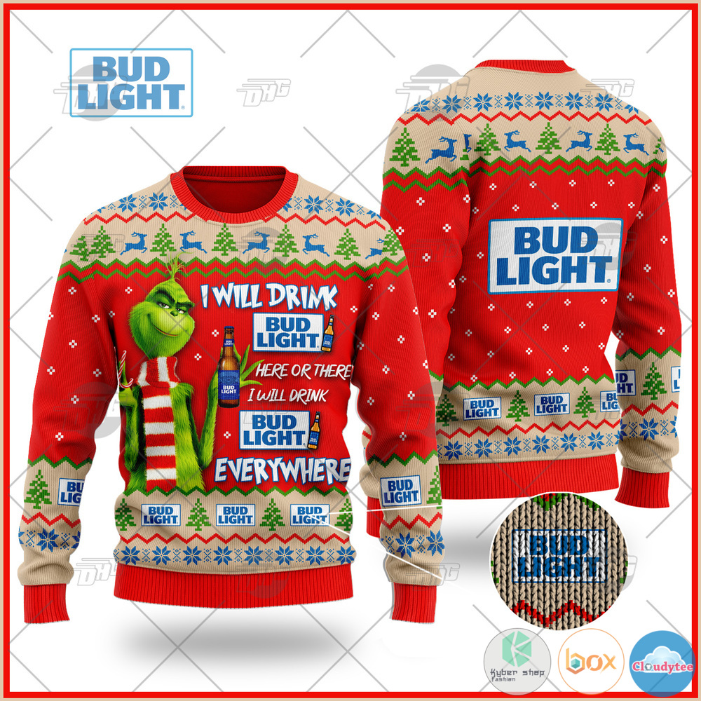 Bud Light Beer Grinch I Will Drink Here I Will Drink Everywhere ugly Christmas sweater 1 Grinch I Will Drink Here Or There I Will Drink Everywhere Bud Light Beer Christmas Sweater