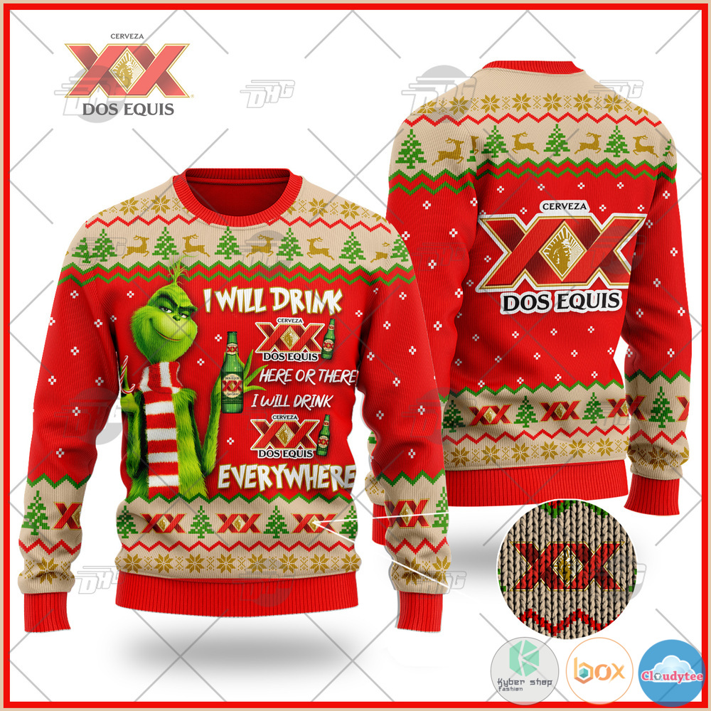 Dos Equis Beer Grinch I Will Drink Here I Will Drink Everywhere ugly Christmas sweater 7 Grinch I Will Drink Here Or There I Will Drink Everywhere Dos Equis Beer Christmas Sweater