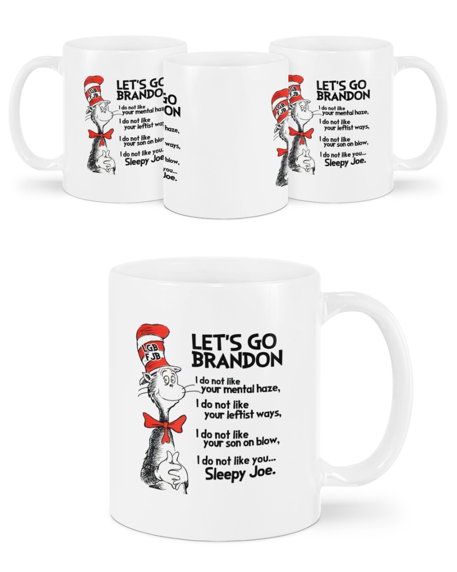 FJB Let's go Brandon i do not like your mental haze mug 6 Lets go Brandon FJB i do not like your mental haze mug 3