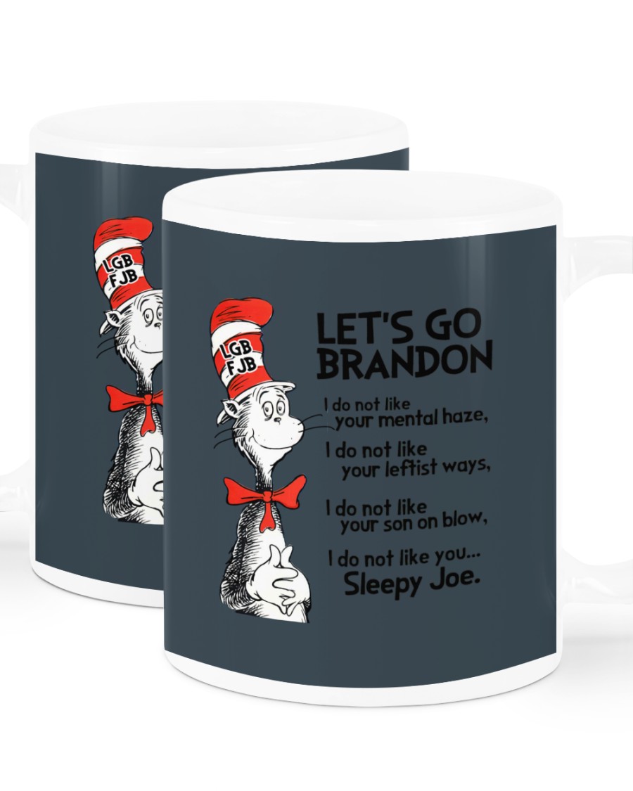 FJB Let's go Brandon i do not like your mental haze mug 3 Lets go Brandon FJB i do not like your mental haze mug 6