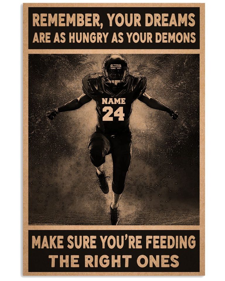 NEW Remember Your Dreams Are As Hungry As Your Demons Custom Name and Number Poster 14 Remember Your Dreams Are As Hungry As Your Demons Custom Poster