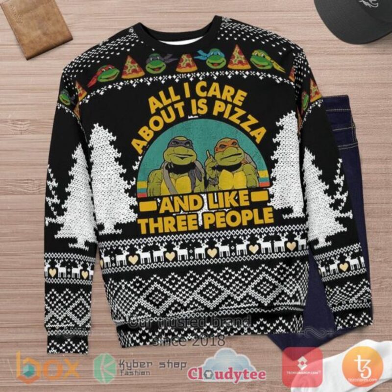 NEW Teenage Mutant Ninja Turtles All I Care About Is Pizza And Like Three People Xmas Sweater 2 Teenage Mutant Ninja Turtles All I Care About I Pizza And Like Three People Christmas Sweater2
