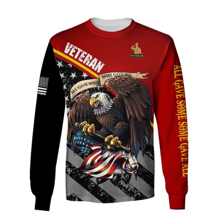 All gave some some gave all Veteran Eagle American flag 3d shirt, hoodie 22 Veteran All gave some some gave all 3d shirt hoodie 3