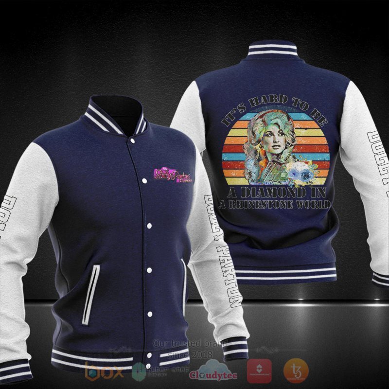 Dolly Parton It's hard to be a diamond in a Rhinestone World Baseball Jacket 4 Dolly Parton Its hard to be a diamond in a Rhinestone World Baseball Jacket 1 2 3