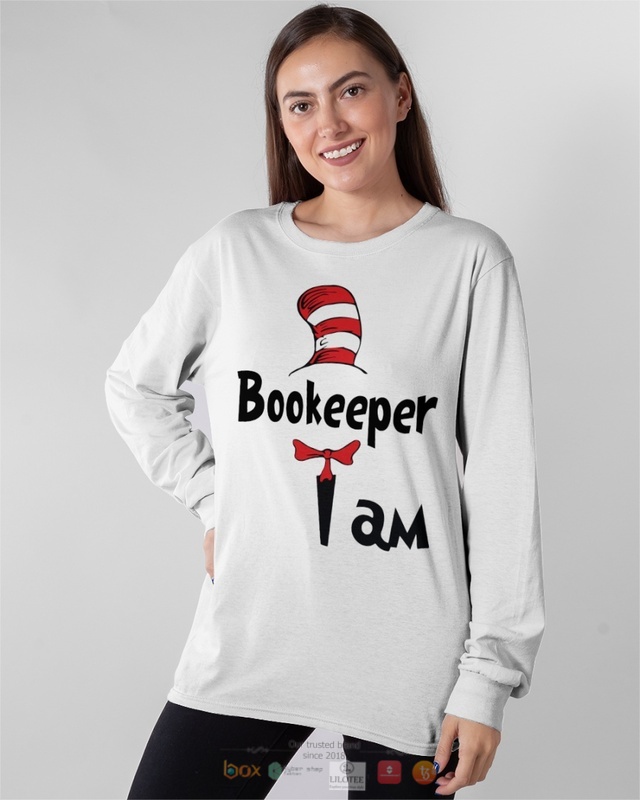 Dr Seuss Cat in the Hat Bookeeper I am shirt hoodie 1 2 3 4 5 6 7