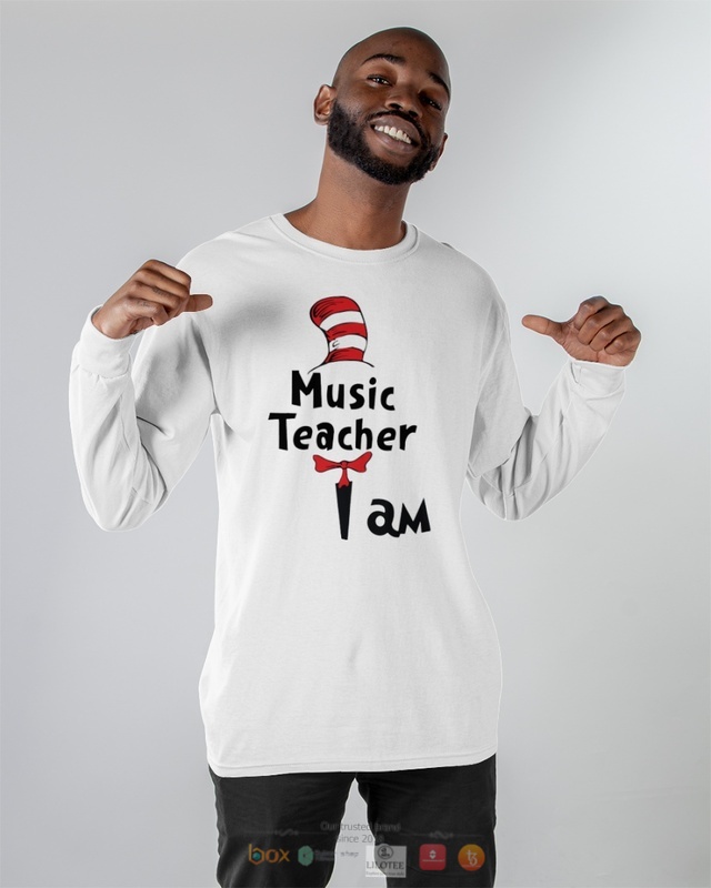 Dr Seuss Cat in the Hat Music Teacher shirt, hoodie 7 Dr Seuss Cat in the Hat Music Teacher shirt hoodie 1 2 3 4 5 6
