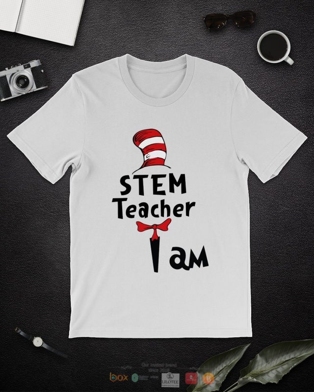 Dr Seuss Cat in the Hat STEM teacher I am shirt, hoodie 9 Dr Seuss Cat in the Hat STEM teacher I am shirt hoodie 1 2 3 4 5 6 7 8