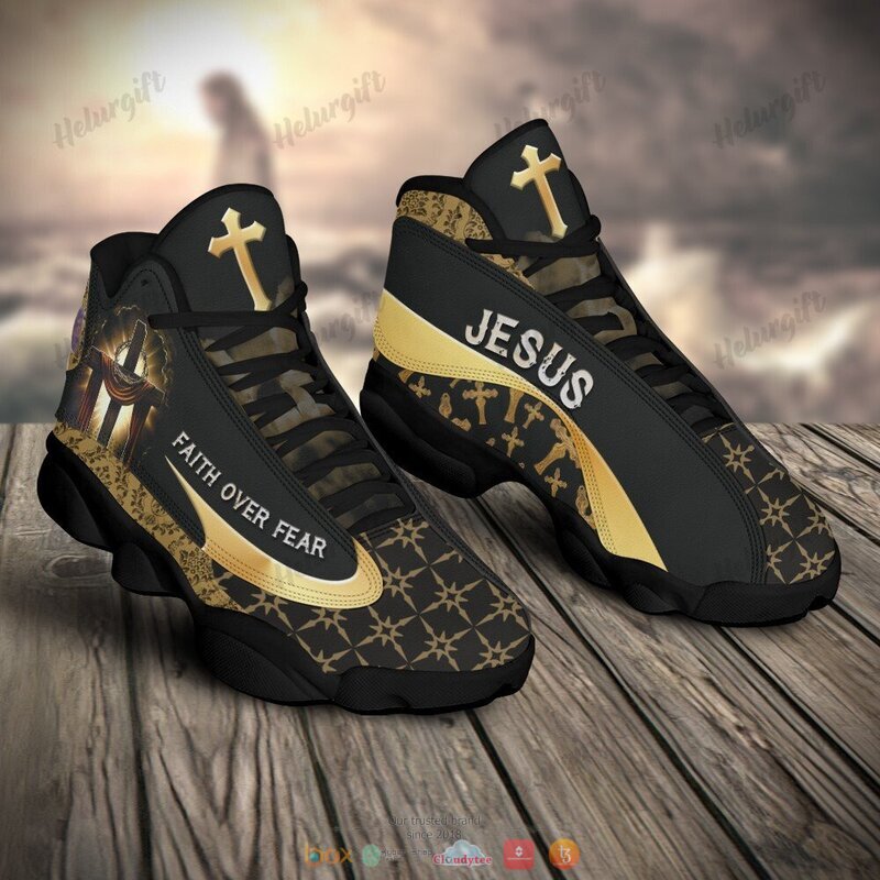 Jesus Cross Faith over fear Air Jordan 13 sneaker shoes