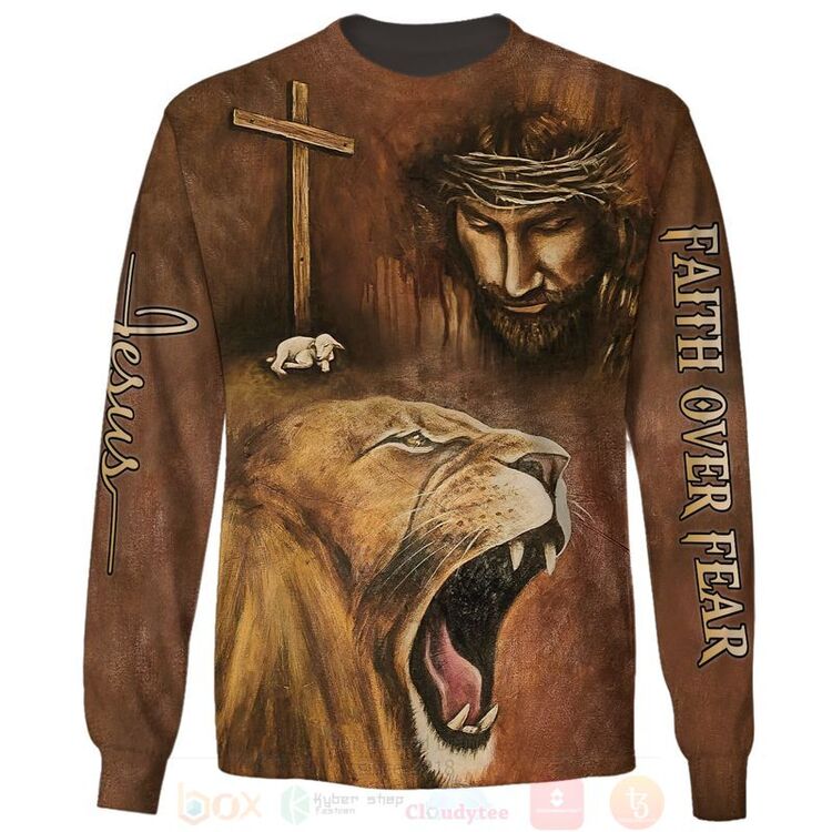 BEST Jesus and Lion Faith Over Fear 3D Shirt, Hoodie 4 Jesus and Lion Faith Over Fear 3D Hoodie Shirt 1 2 3