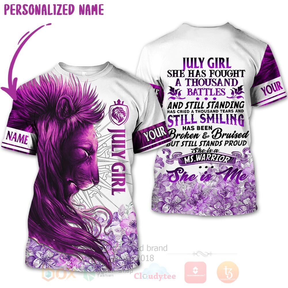 BEST Personalized Custom Lion July Girl She Has Fought A Thousand Battles 3D All Over Printed Hoodie, Shirt 2 Lion July Girl She Has Fought A Thousand Battles Personalized 3D Hoodie Shirt 1