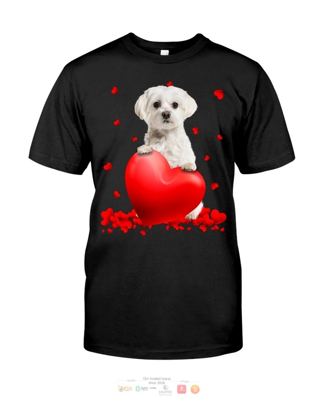 Maltese Valentine Hearts shirt hoodie 1 2 3 4 5 6 7 8 9 10 11
