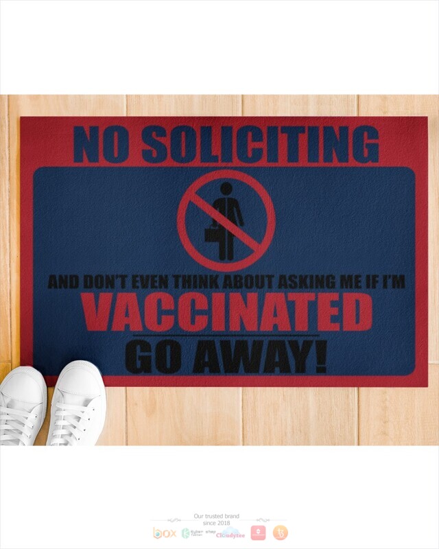 No Soliciting I'm Vaccinated Go away doormat 2 No Soliciting Im Vaccinated Go away doormat 1