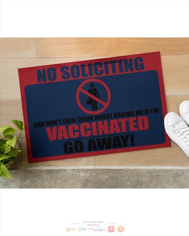 No Soliciting I'm Vaccinated Go away doormat 5 No Soliciting Im Vaccinated Go away doormat 1 2 3 4