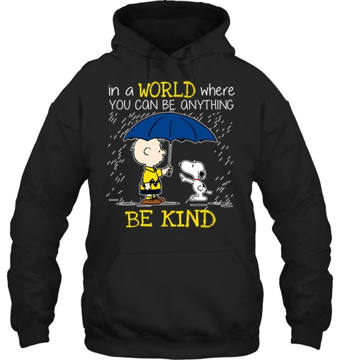 Snoopy In A World Where You Can Be Anything Be Kind jersey shirt, hoodie 7 Snoopy In A World Where You Can Be Anything Be Kind shirt hoodie 3