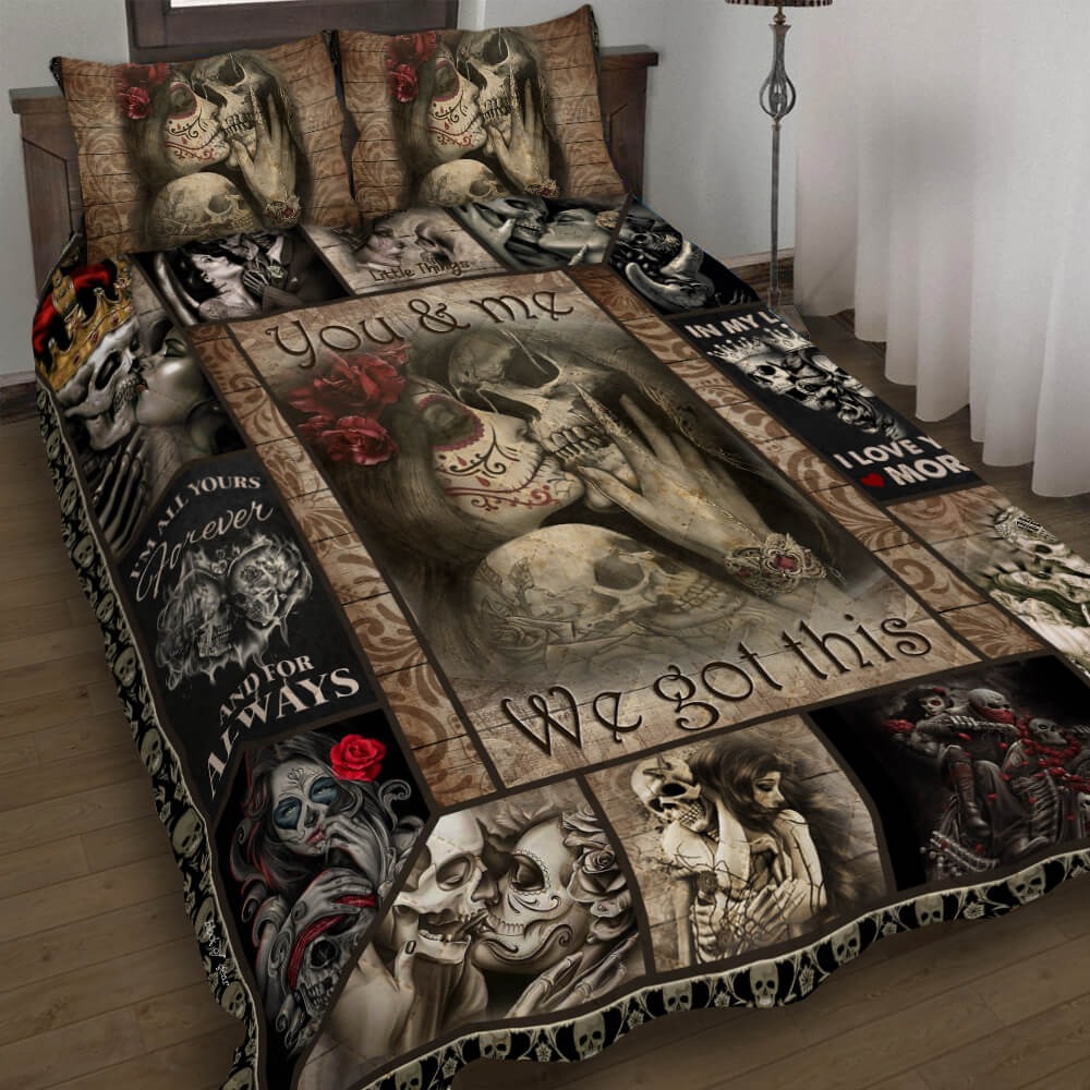 You And Me We Got This Sugar Skull Couple Quilt Bedding Set 2 Sugar Skull Couple You And Me We Got This quilt bedding set 1