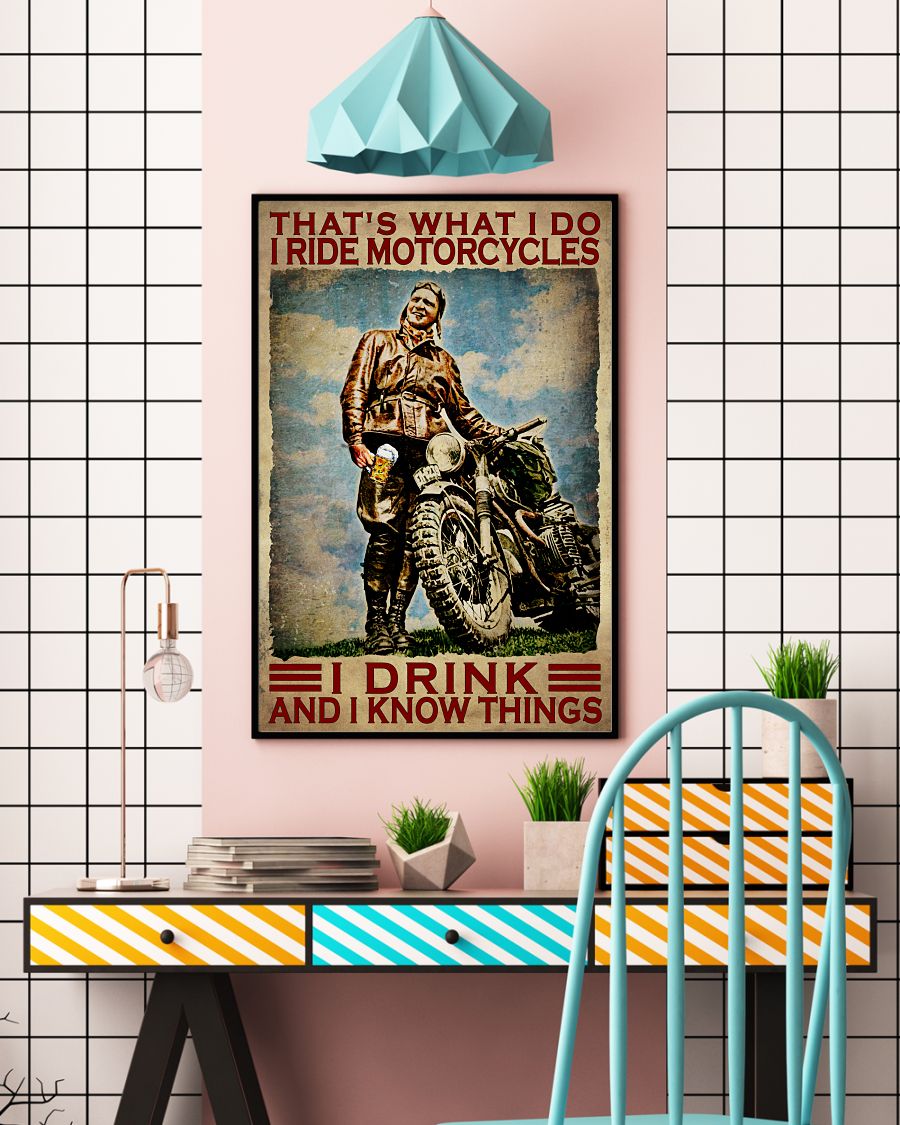 NEW That's What I Do I Ride Motorcycles I Drink And I Know Things Vintage Poster 5 Thats What I Do I Ride Motorcycles I Drink And I Know Things Vintage Poster 4