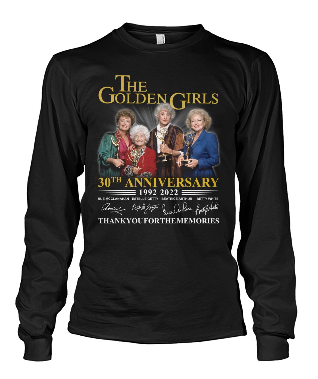 The Golden Girls 30th Anniversary 1992-2022 jersey shirt, hoodie 7 The Golden Girls 30th Anniversary 1992 2022 shirt hoodie 3