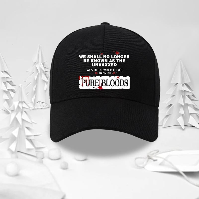 We shall now be referred to as the pure bloods cap hat 2 We shall now be referred to as the pure bloods cap 1