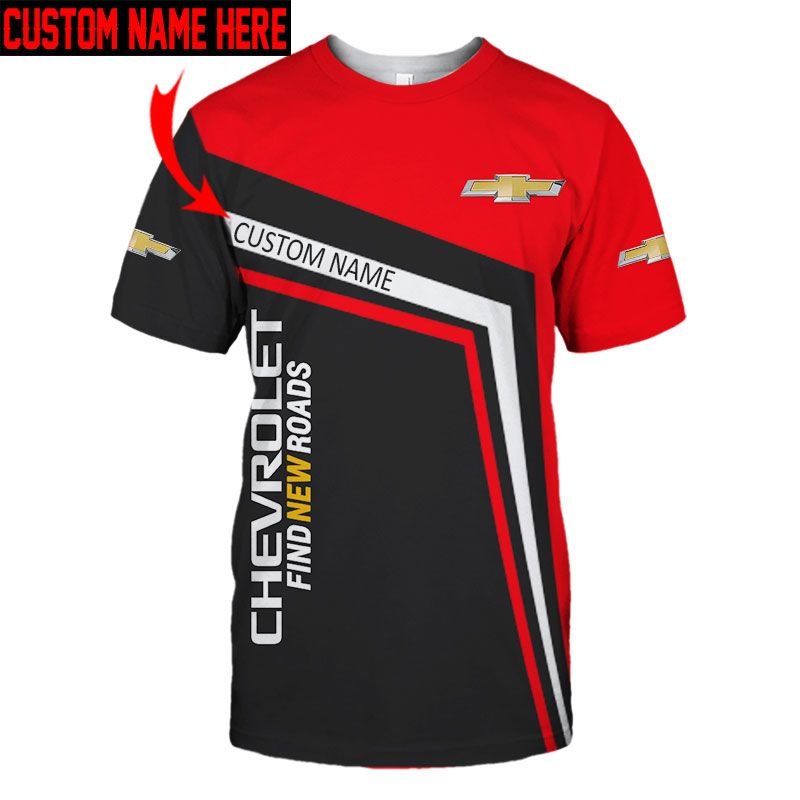 BEST Chevrolet Find New Roads Full Printing 3D T-Shirt, Hoodie 9 16351519056f423fdf18