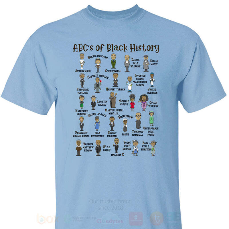 ABCs of Black History 2D Hoodie Shirt 1 2 3 4 5 6