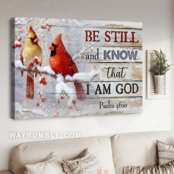 Cardinal bird couple Be still and know that I am God