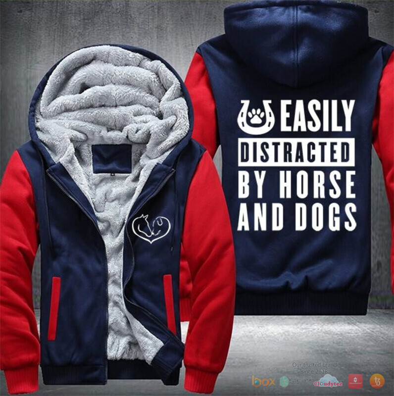 Easily distracted by horses and dogs Fleece Hoodie Jacket 4 Easily distracted by horses and dogs Fleece Hoodie Jacket 1 2 3