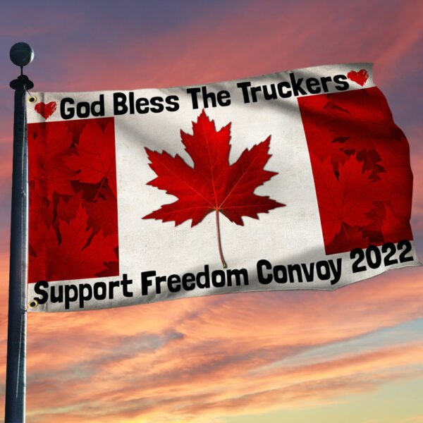 God Bless The Truckers Support Freedom Convoy 2022Flag