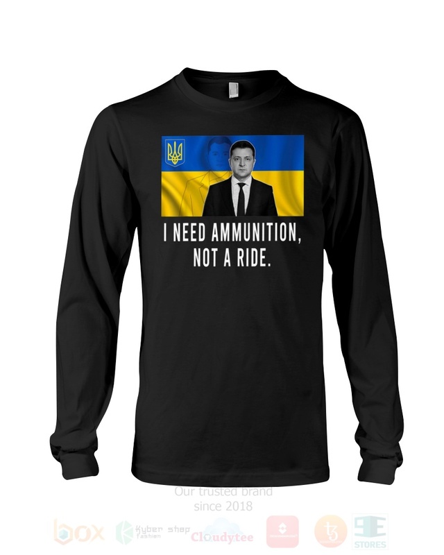 BEST I Need Ammunition Not A Ride Flag Unisex 2D T-Shirt, Hoodie 3 I Need Ammunition Not A Ride Flag 2D Hoodie Shirt 1 2