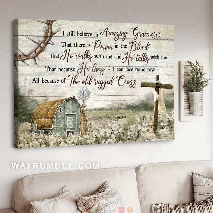 Jesus Landscape I still believe in Amazing Grace canvas