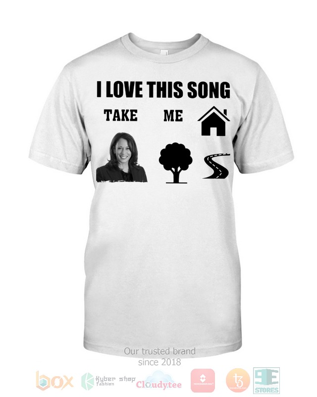 Kamala Harris I love this home Take Me Home 2d hoodie, shirt 1 Kamala Harris I love this home Take Me Home 2d shirt hoodie