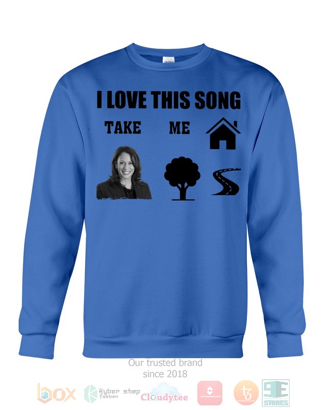 Kamala Harris I love this home Take Me Home 2d hoodie, shirt 14 Kamala Harris I love this home Take Me Home 2d shirt hoodie 1 2 3 4 5 6 7 8 9 10 11 12 13