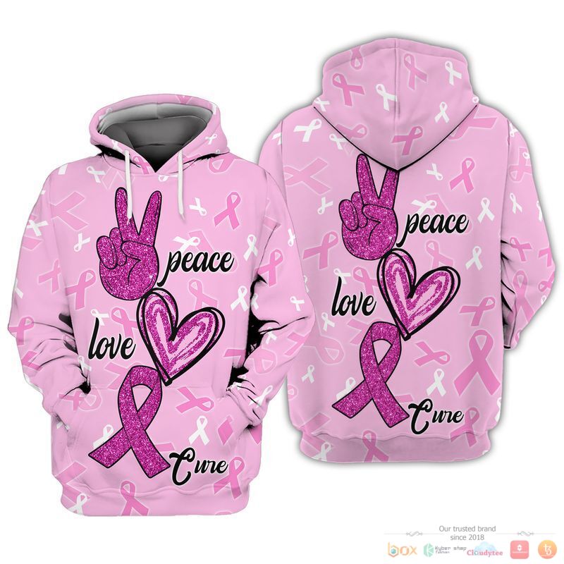 Peace Love Cure Breast Cancer Awareness 3d Shirt Hoodie