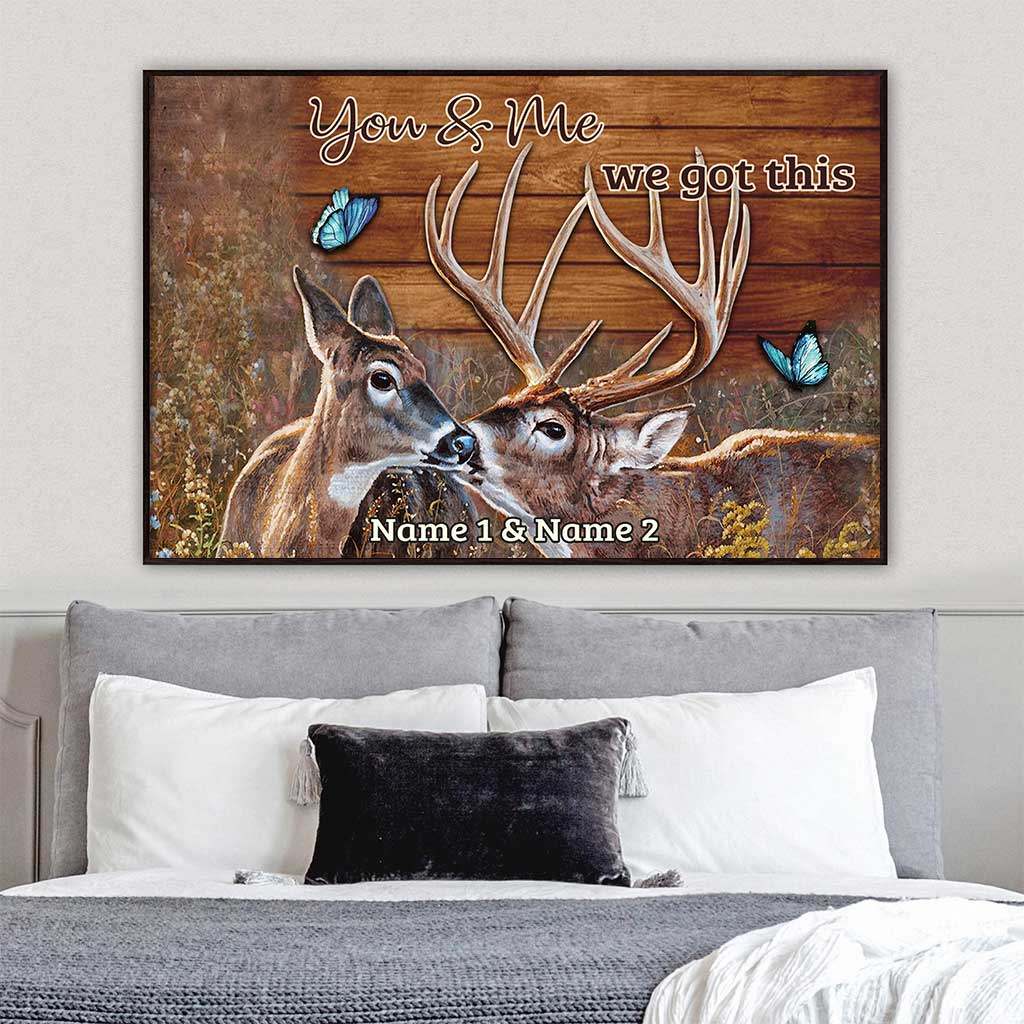 Personalized Deer Hunting You And Me We Got This Canvas 3 Personalized Deer Hunting You And Me We Got This Canvas 1 2 3