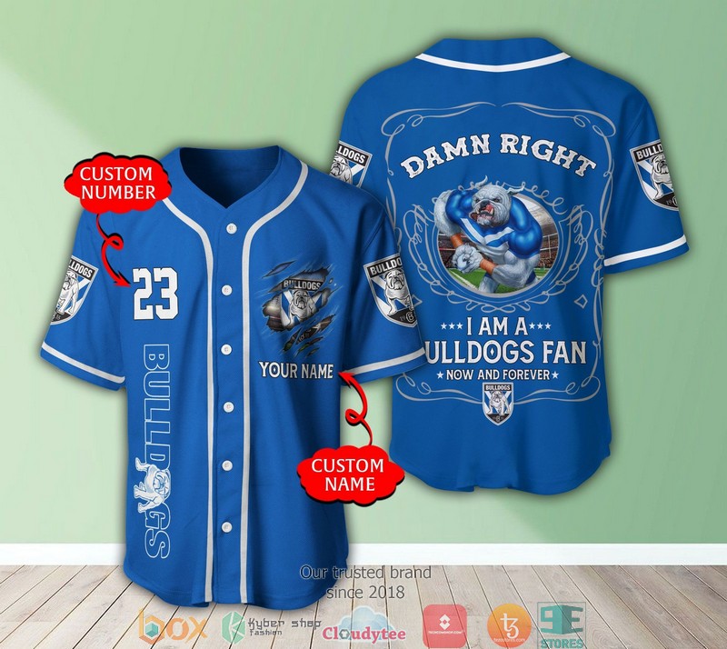 Personalized NRL Canterbury Bankstown Bulldogs I Am A Bulldogs Fan Baseball Jersey