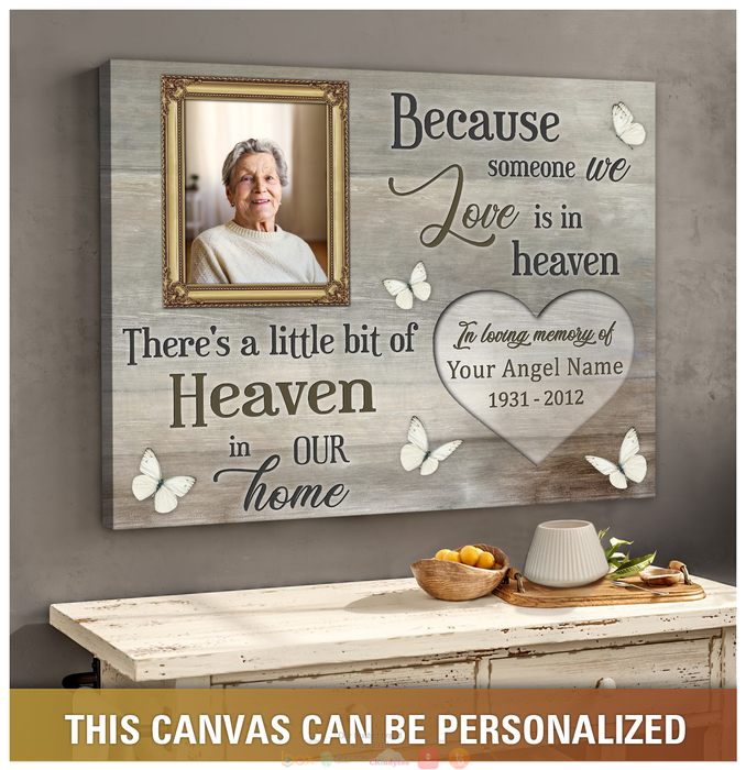 Personlaized Because someone we love is in heaven custom canvas 1