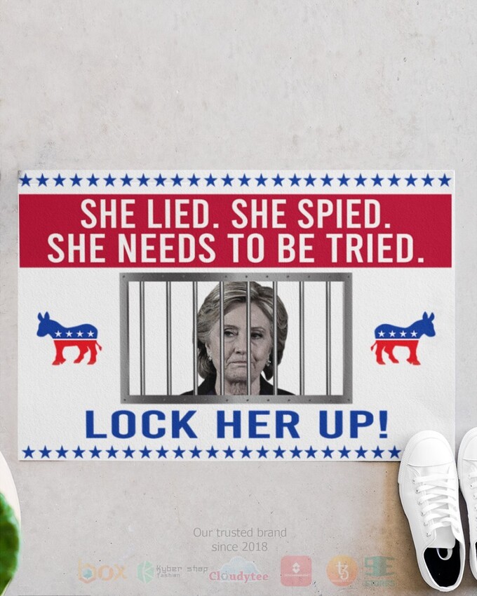 BEST She Lied She Spied She Needs To Be Tried Lock Her Up Doormat 4 She Lied She Spied She Needs To Be Tried Lock Her Up Doormat 1 2 3