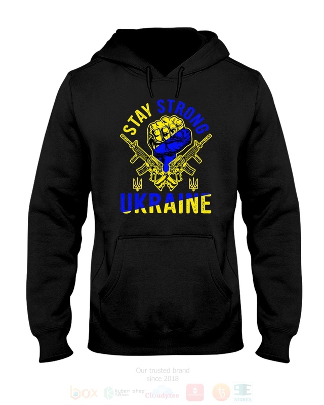 BEST Stay Strong Ukraine Unisex 2D T-Shirt, Hoodie 2 Stay Strong Ukraine 2D Hoodie Shirt 1