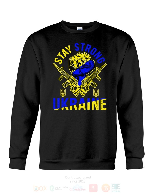BEST Stay Strong Ukraine Unisex 2D T-Shirt, Hoodie 4 Stay Strong Ukraine 2D Hoodie Shirt 1 2 3
