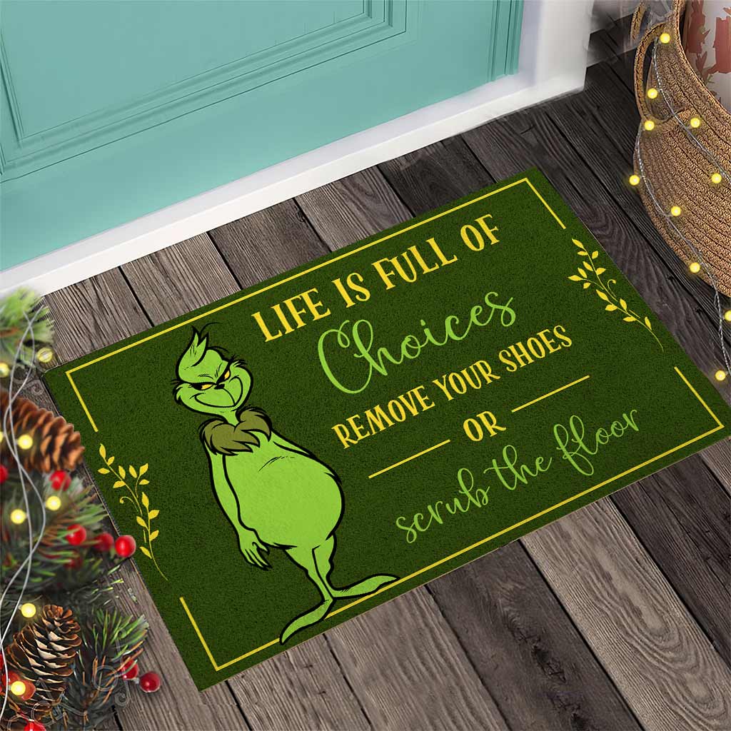 The Grinch Life Is Full Of Choices Remove your shoes doormat 1 2 3