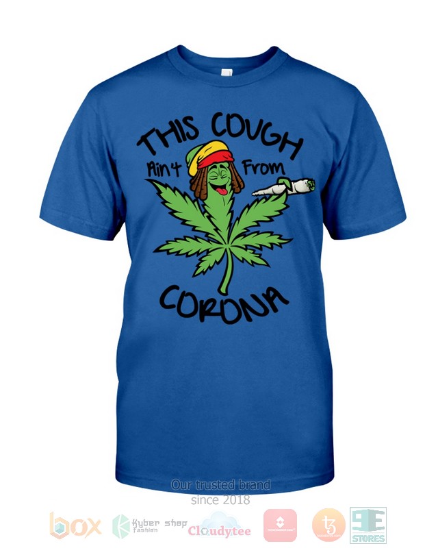 Weed This could aint from Corona 2d shirt hoodie 1 2