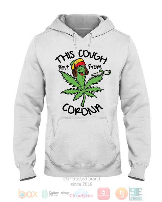 Weed This could aint from Corona 2d shirt hoodie 1 2 3 4 5