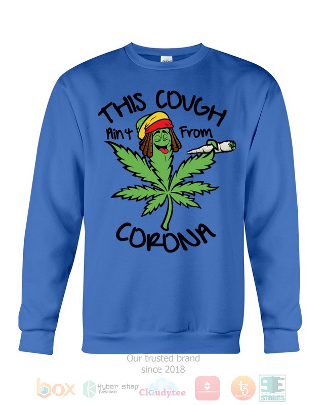 Weed This could aint from Corona 2d shirt hoodie 1 2 3 4 5 6 7 8 9 10 11 12
