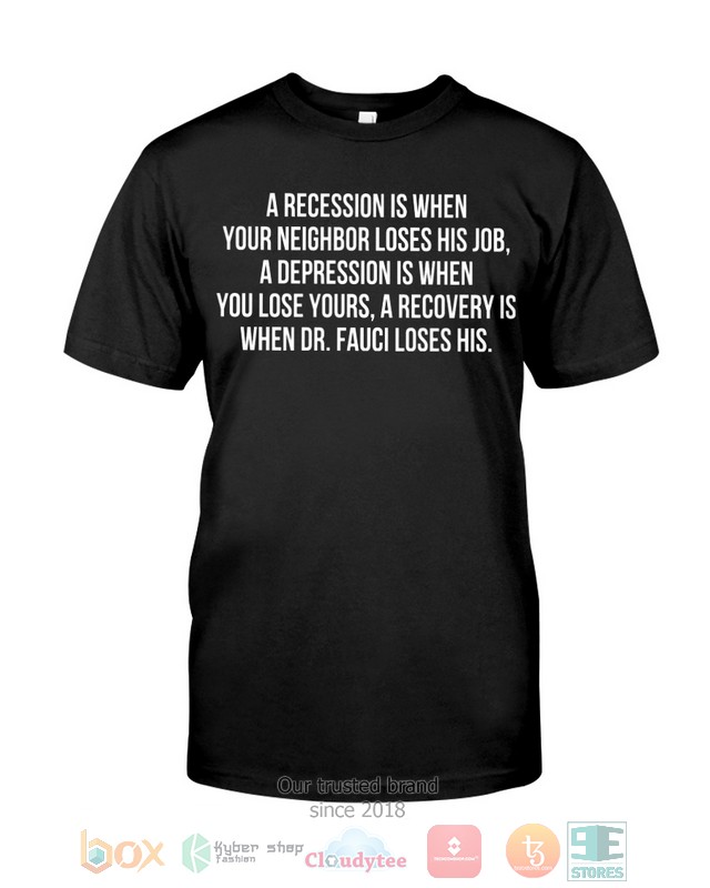 HOT A recovery is when Dr Fauci Loses his 2d shirt, hoodie 40 A recovery is when Dr Fauci Loses his 2d shirt hoodie