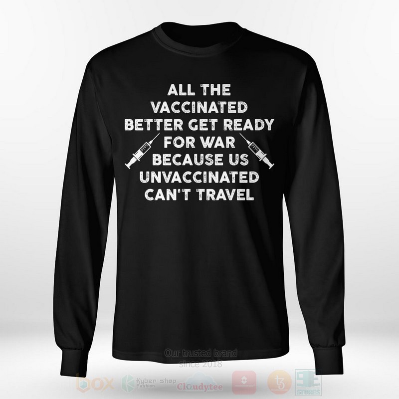 All The Vaccinated Better Get Ready 2D Hoodie Shirt 1 2 3 4 5 6 7 8 9