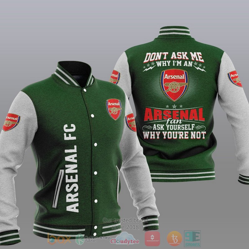 HOT Arsenal FC Don't ask me Baseball Jacket 5 Arsenal FC Dont ask me Baseball Jacket 1 2 3 4