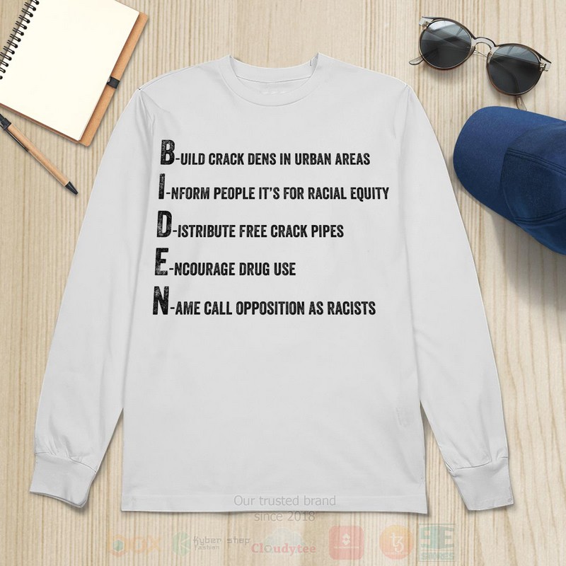 Biden Crack Dens In Urban Areas 2D Hoodie Shirt 1 2 3 4 5 6